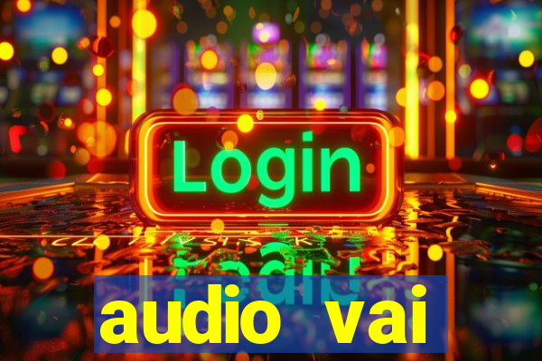 audio vai corinthians whatsapp